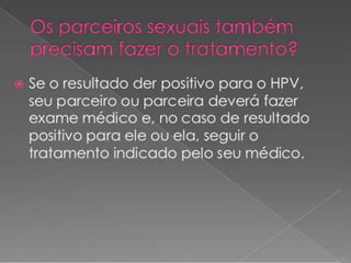 Dani apresenta HPV sintomas e prevenções 