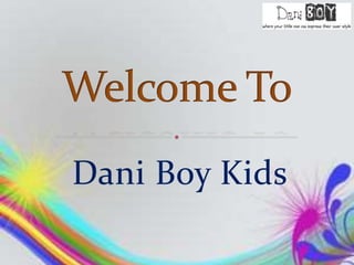 Dani Boy Kids
 