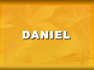 DANIEL 