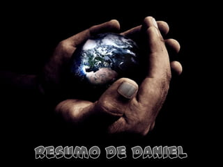 Resumo de Daniel 