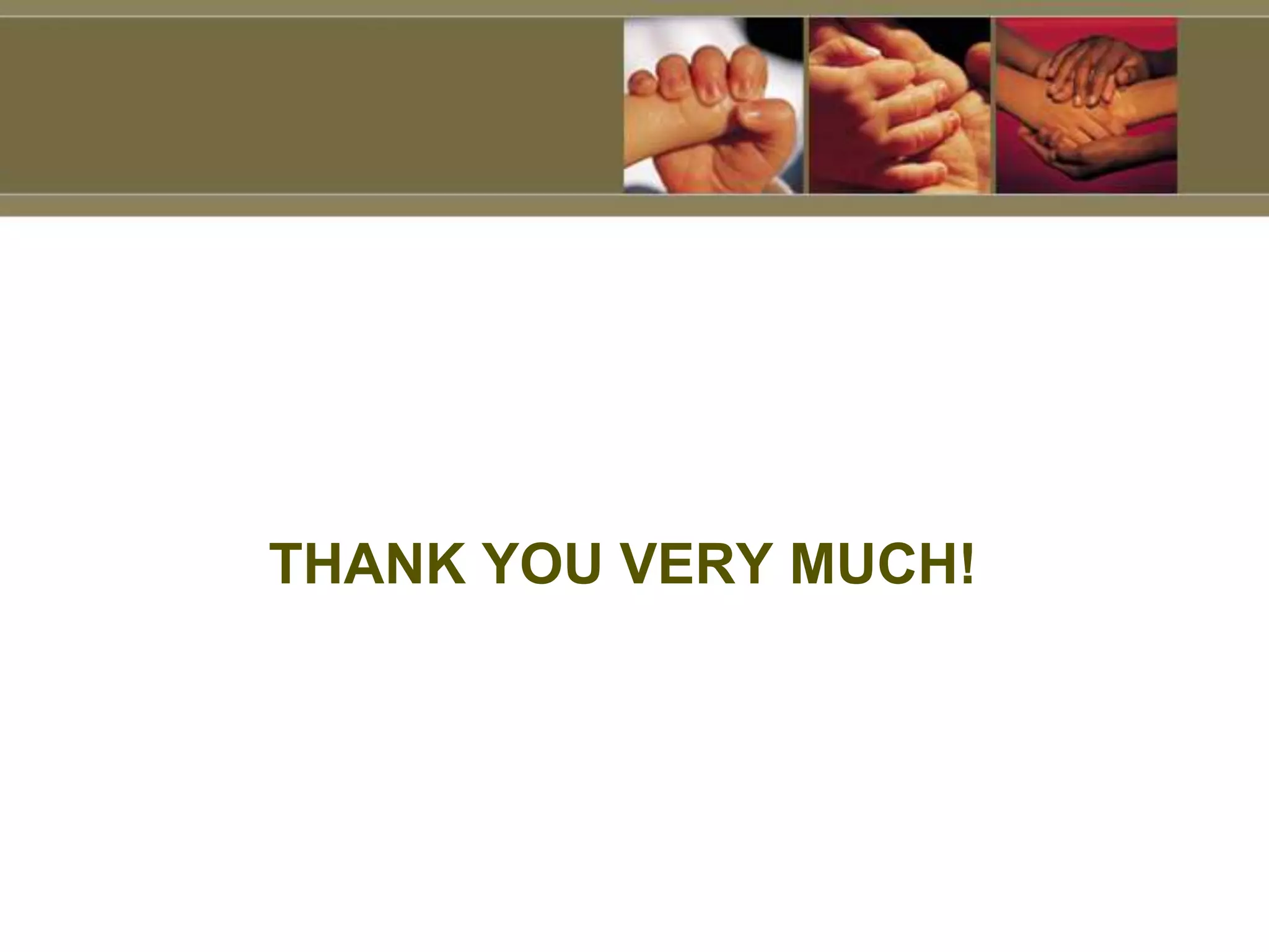 THANK YOU VERY MUCH!
 