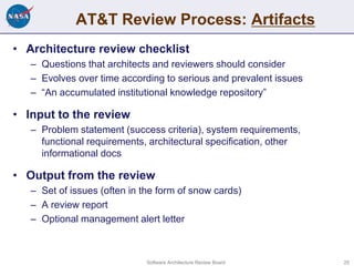 AT&T Review Process: Artifacts
• Architecture review checklist
   – Questions that architects and reviewers should conside...