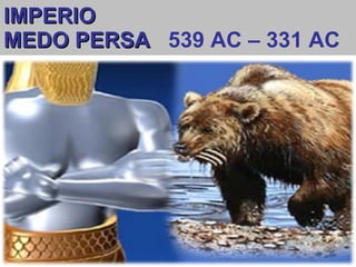 IMPERIO MEDO PERSA  539 AC – 331 AC 