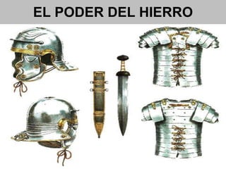 EL PODER DEL HIERRO 