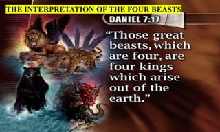 DANIEL_7-A_THE_4_BEASTS ppt, pdf, education | PPTX
