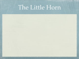The Little Horn
 