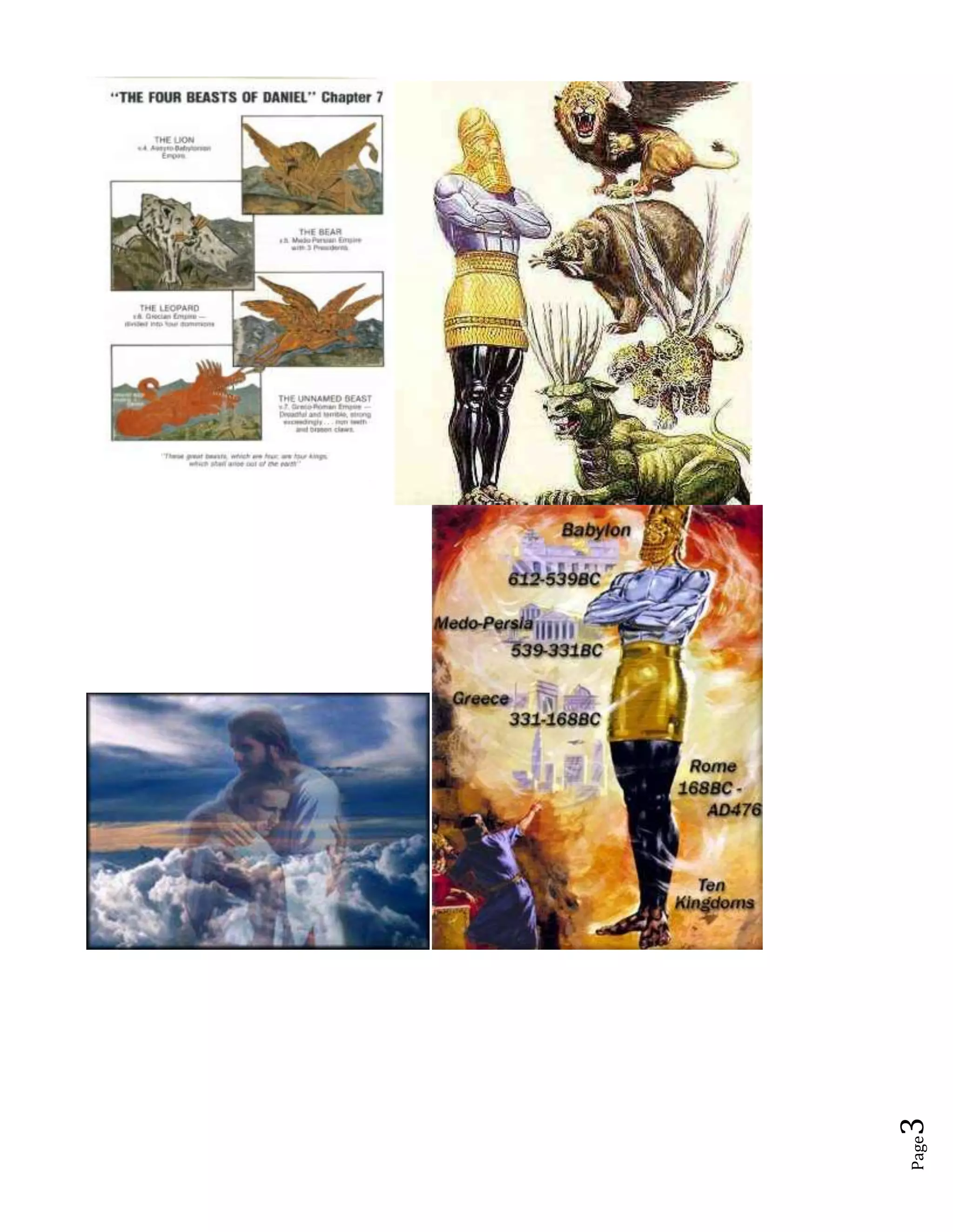 This vision came to Daniel after the reign of Nebuchadnezzar, but before the Babylonian Empire was conquered by the Medo-Persian Empire