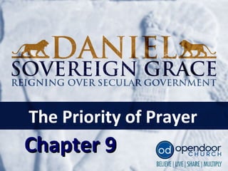 Chapter 9Chapter 9
The Priority of Prayer
 