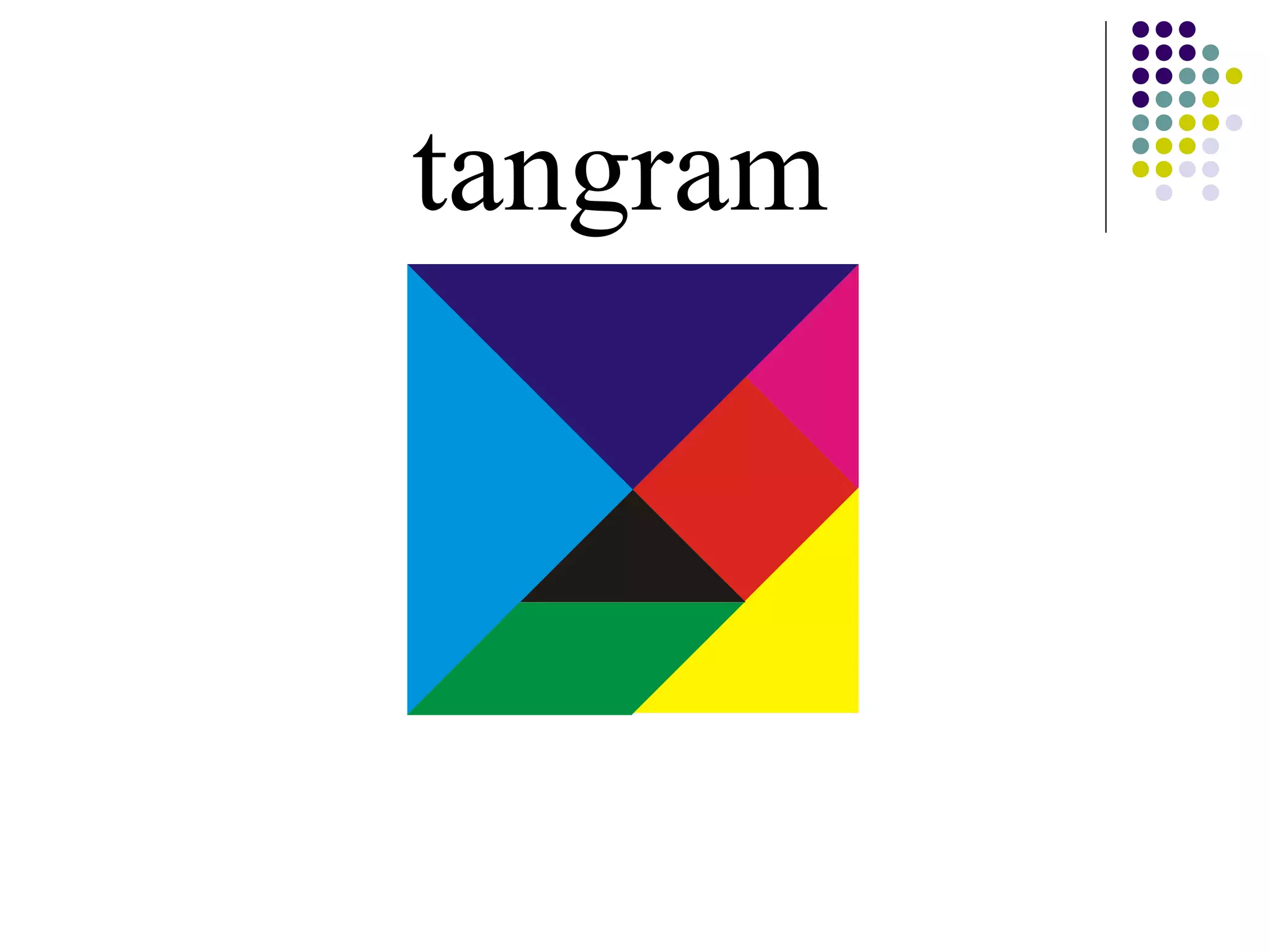 tangram
 