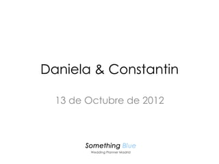 Daniela & Constantin

  13 de Octubre de 2012
 