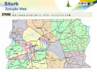 Siturb
Solução Web
 