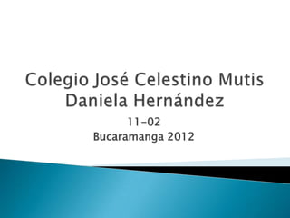 11-02
Bucaramanga 2012
 