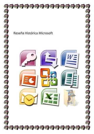 Reseña Histórica Microsoft
 