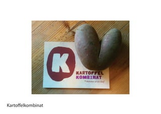Kartoffelkombinat