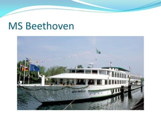 MS Beethoven
 