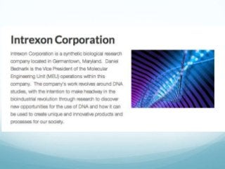 Overview of Intrexon Corporation By Daniel Bednarik