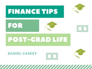 Finance Tips for Post-Grad Life