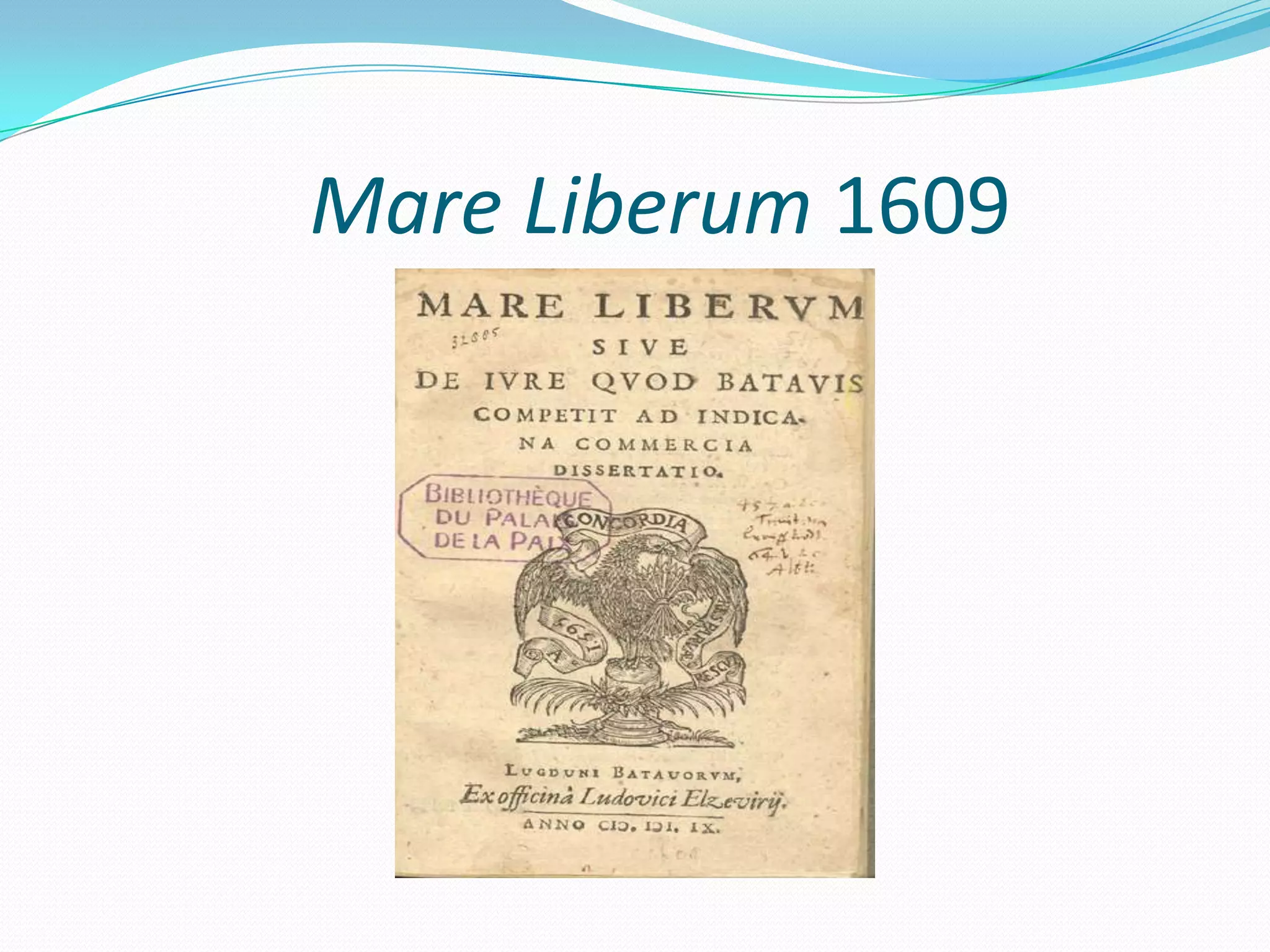 Mare Liberum 1609
 