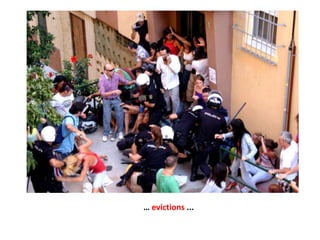 … evictions ...
 