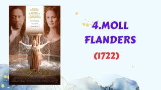 4.MOLL
FLANDERS
(1722)
 