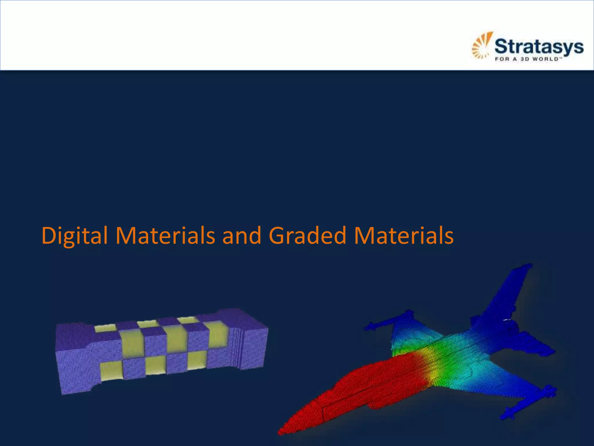Digital Materials and Graded Materials
 