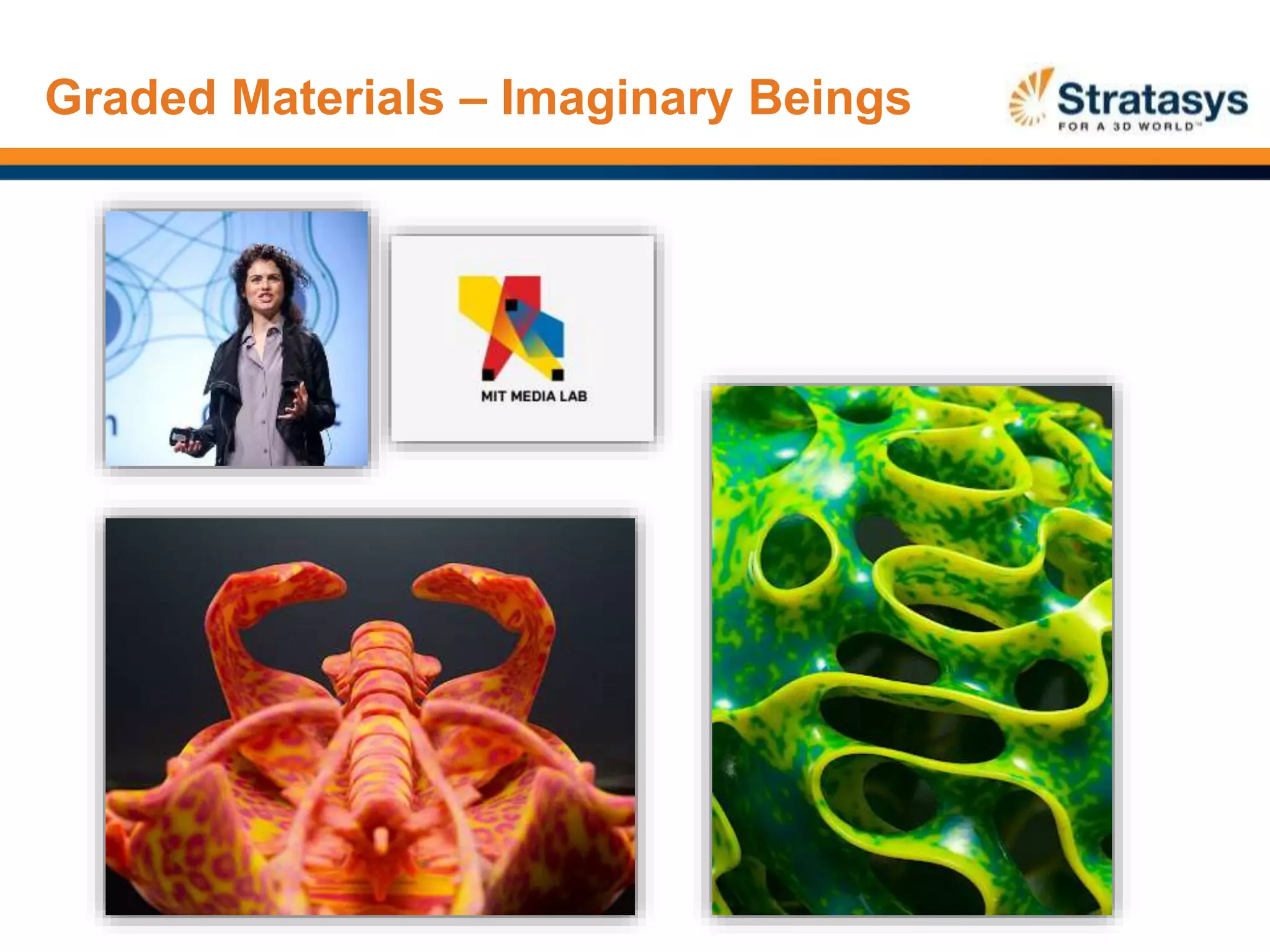 Graded Materials – Imaginary Beings
 