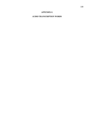   130
APPENDIX G
AUDIO TRANSCRIPTION WORDS
 