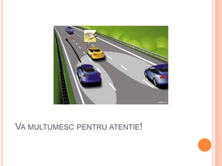 VA MULTUMESC PENTRU ATENTIE!
 