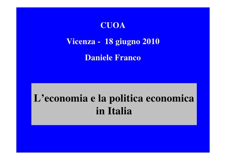 Daniele Franco Leconomia E La Politica Economica In Italia - 