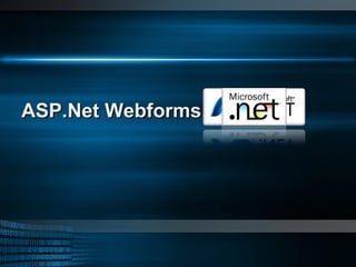 ASP.Net Webforms 