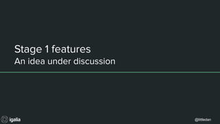 @littledan
Stage 1 features
An idea under discussion
 