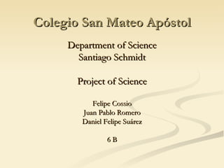 Colegio San Mateo Apóstol ,[object Object],[object Object],[object Object],[object Object],[object Object],[object Object],[object Object]