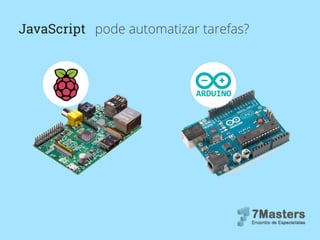 JavaScript pode automatizar tarefas?
 