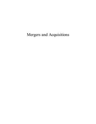 Mergers and Acquisitions
 