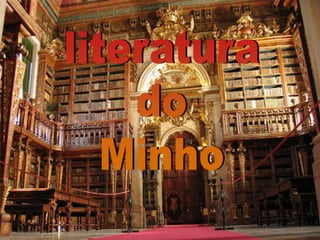 literatura do Minho 