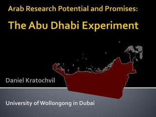 Daniel Kratochvil


University of Wollongong in Dubai
 