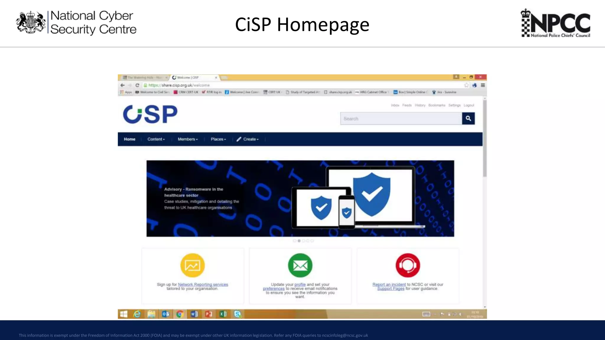 This information is exempt under the Freedom of Information Act 2000 (FOIA) and may be exempt under other UK information legislation. Refer any FOIA queries to ncscinfoleg@ncsc.gov.uk
CiSP Homepage
 