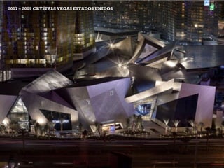 +
2007 – 2009 CRYSTALS VEGAS ESTADOS UNIDOS
 