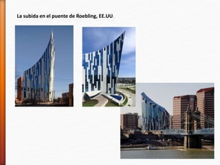 La subida en el puente de Roebling, EE.UU.
 