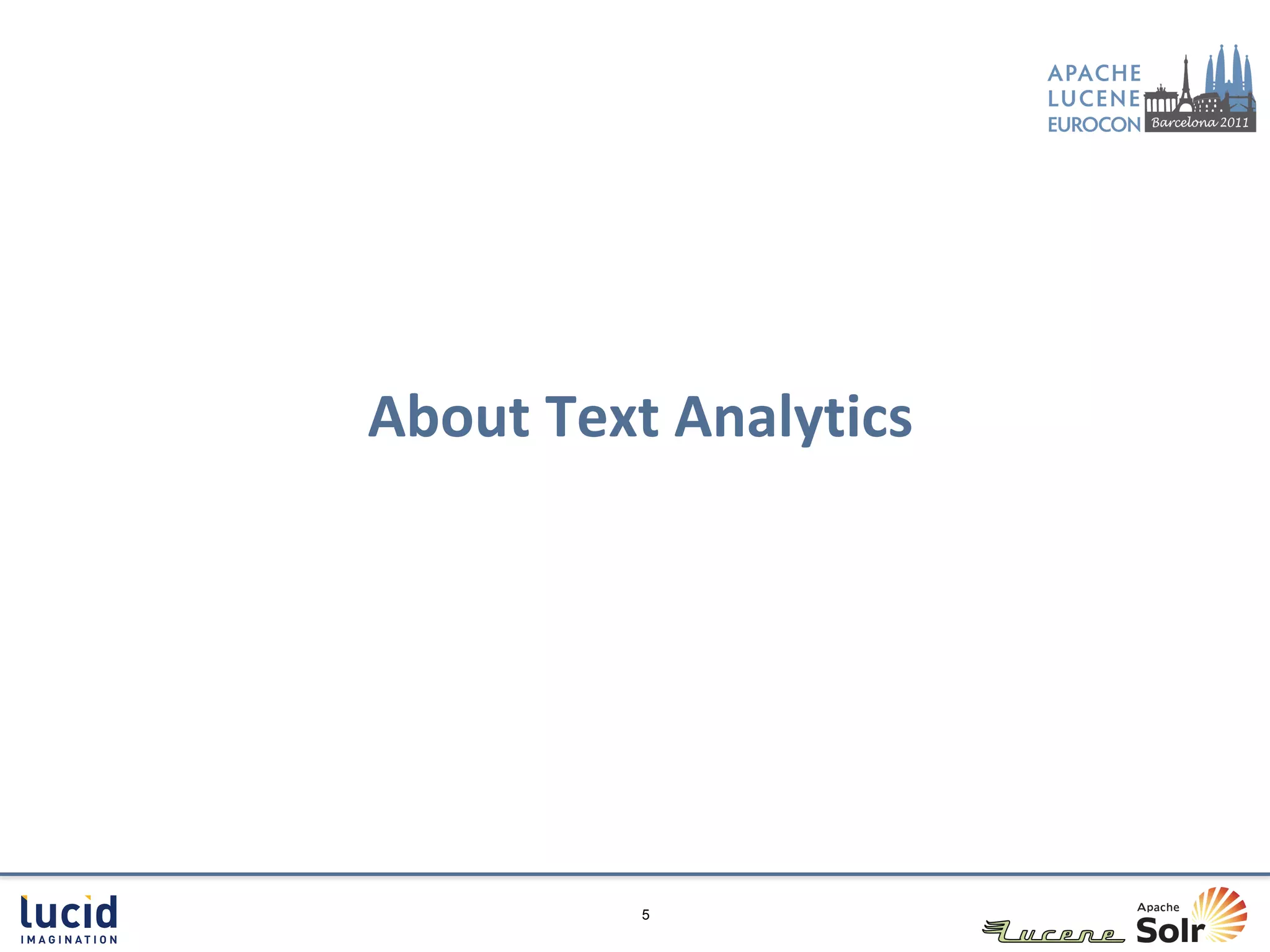 About Text Analytics




          5
 