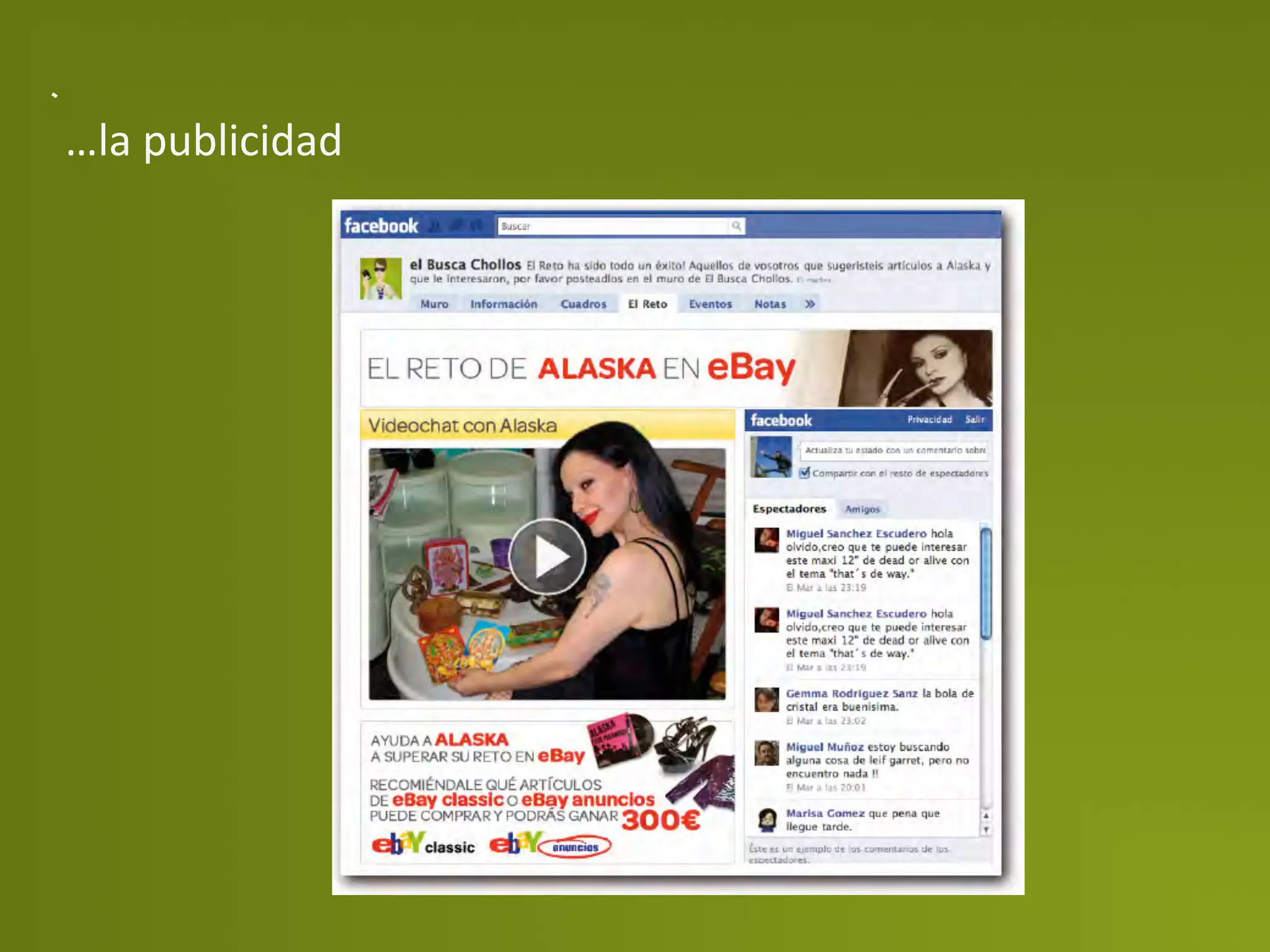 …la	
  publicidad	
  
 