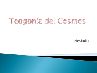 Hesiodo Teogonía del Cosmos 