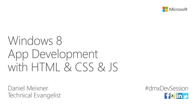 Windows 8 App Development with HTML & CSS & JS | PPT