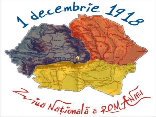 1 Decembrie Ziua NationalÄ A Romaniei