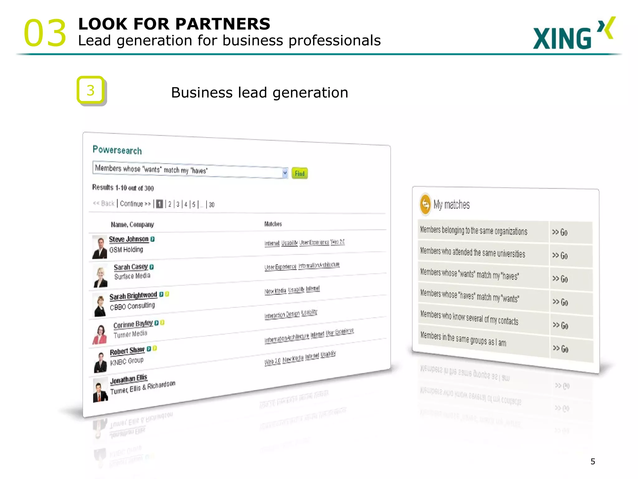 LOOK FOR PARTNERS Lead generation for business professionals 03 3 Business lead generation 