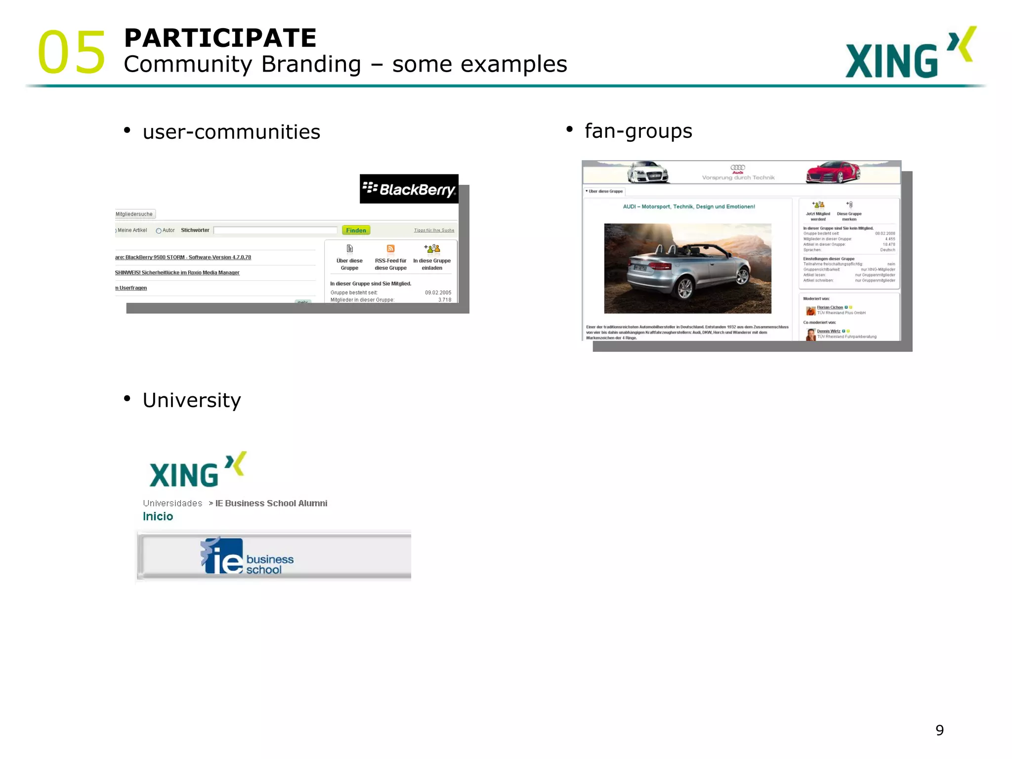 PARTICIPATE Community Branding – some examples 05 user-communities fan-groups University 