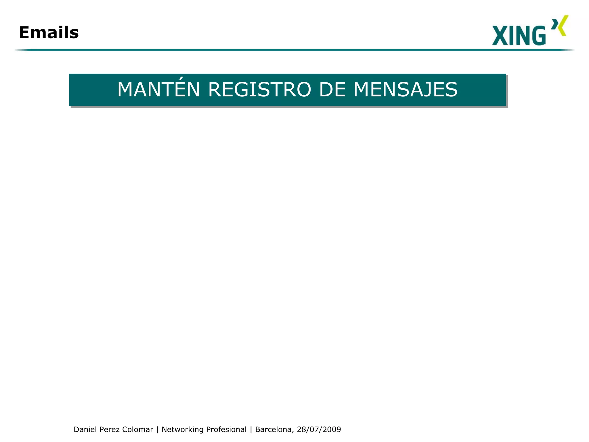 Emails MANTÉN REGISTRO DE MENSAJES 