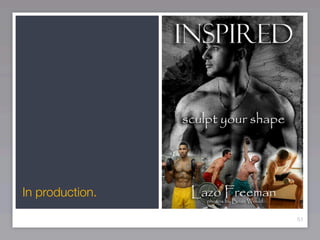 In production.
                 51
 