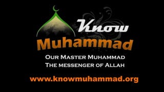 www.knowmuhammad.org
 