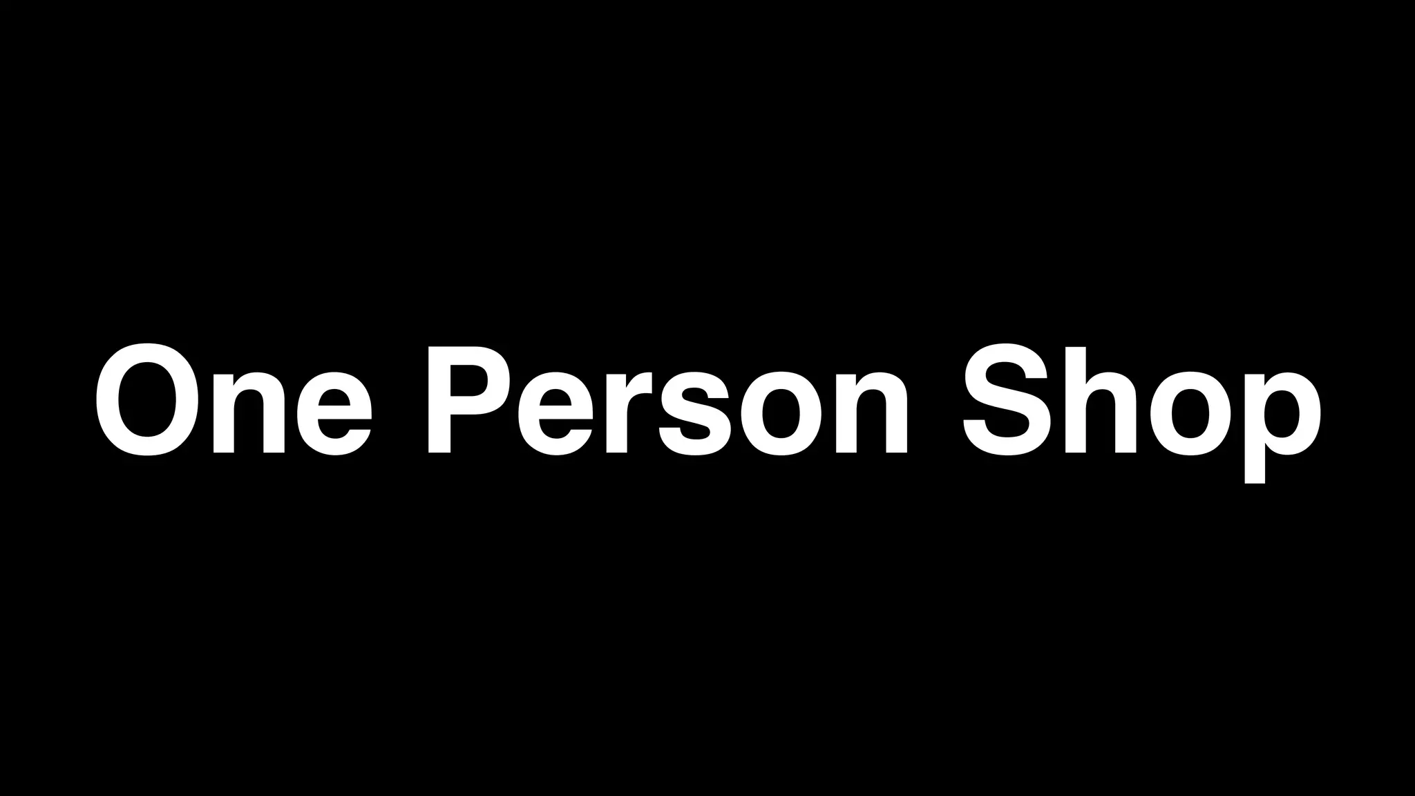One Person Shop